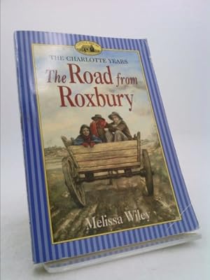 Seller image for The Road from Roxbury for sale by ThriftBooksVintage