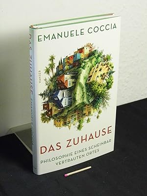 Das Zuhause - Philosophie eines scheinbar vertrauten Ortes - Originaltitel: Filosofia della casa -