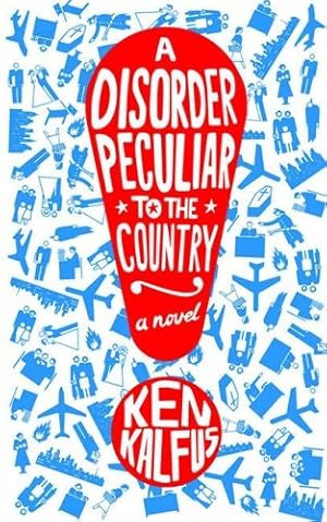 Seller image for A Disorder Peculiar to the Country for sale by WeBuyBooks