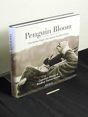 Seller image for Penguin Bloom - der kleine Vogel, der unsere Familie rettete - for sale by Erlbachbuch Antiquariat