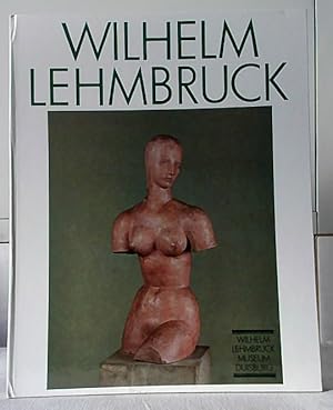 Bild des Verkufers fr Wilhelm Lehmbruck : Katalog der Sammlung des Wilhelm-Lehmbruck-Museums der Stadt Duisburg. Beitrge von Siegfried Salzmann. zum Verkauf von Ralf Bnschen