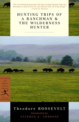 Seller image for Hunting Trips of a Ranchman & the Wilderness Hunter (Paperback or Softback) for sale by BargainBookStores