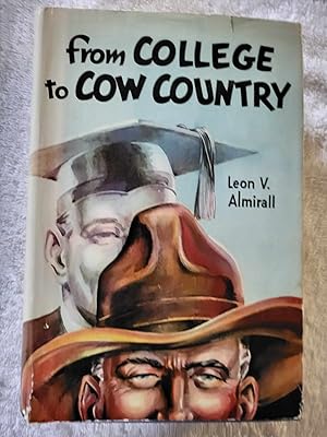 Image du vendeur pour From College to Cow Country mis en vente par Vincent's Fine Books