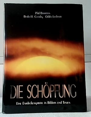 Immagine del venditore per Die Schpfung. Phil Bosmans ; Bodo H. Gndig ; Odilo Lechner. venduto da Ralf Bnschen