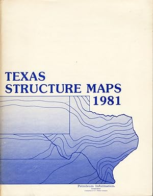 Petroleum Information's 1981 Texas Structure Maps of Oil and Gas Fields