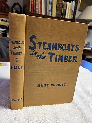 Immagine del venditore per Steamboats in the Timber venduto da Vincent's Fine Books