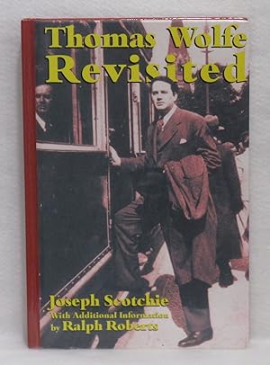 Bild des Verkufers fr Thomas Wolfe Revisited zum Verkauf von Booked Up, Inc.