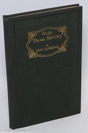 Our dead selves; anthology of the lowly