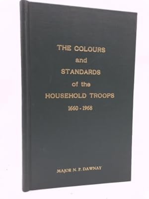 Bild des Verkufers fr The standards, guidons and colours of the Household Division, 1660-1973 zum Verkauf von ThriftBooksVintage