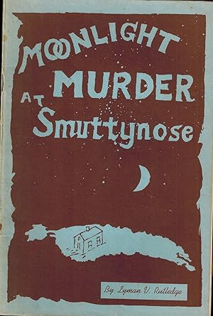 Seller image for Moonlight Murder at Smuttynose for sale by UHR Books