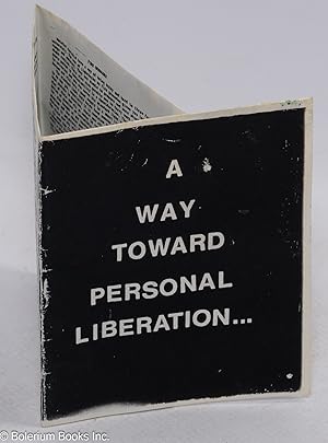 A way toward personal liberation.