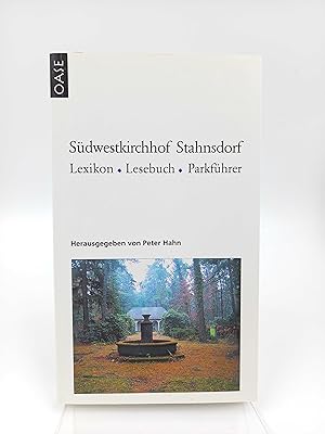 Image du vendeur pour Sdwestkirchhof Stahnsdorf Lexikon - Lesebuch - Parkfhrer mis en vente par Antiquariat Smock