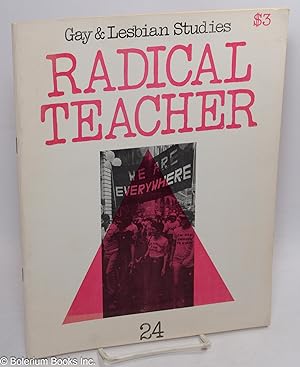 Seller image for Radical Teacher: a socialist and feminist journal on the theory and practice of teaching; #24: gay & lesbian studies for sale by Bolerium Books Inc.