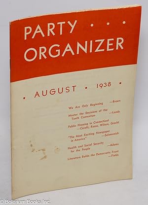 Party organizer, vol. 11, no. 8, August, 1938