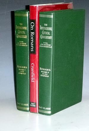 A Critical and Exegetical Commentary on the Epistle to the Romans (3 Volume Set )
