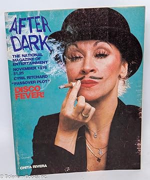 Seller image for After Dark: the national magazine of entertainment vol. 9, #7, November 1976; Chita Rivera & Disco Fever! for sale by Bolerium Books Inc.