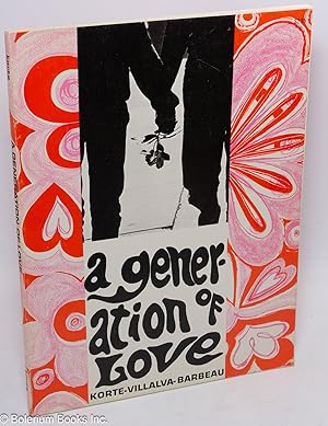 Image du vendeur pour A Generation of Love mis en vente par Bolerium Books Inc.