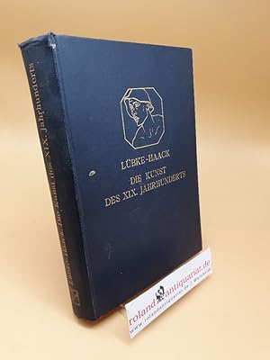 Imagen del vendedor de Die Kunst des XIX. Jahrhundert ; Teil 5 a la venta por Roland Antiquariat UG haftungsbeschrnkt