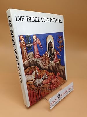 Seller image for Die Bibel von Neapel (Altes Testament) : Handschr. aus d. 14. Jh. for sale by Roland Antiquariat UG haftungsbeschrnkt