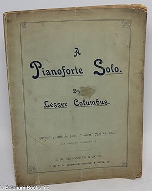 A Pianoforte Solo. Reprinted by permission from "Commerce," April 4th, 1894