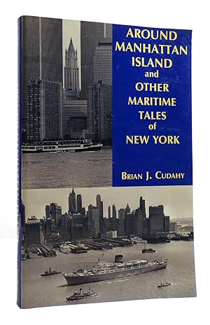 AROUND MANHATTAN ISLAND AND OTHER MARITIME TALES OF NEW YORK