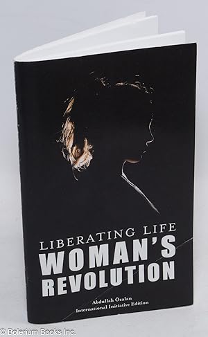 Seller image for Liberating life; woman's revolution for sale by Bolerium Books Inc.