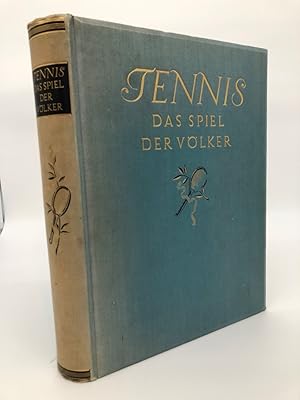 Tennis. Das Spiel der Völker.