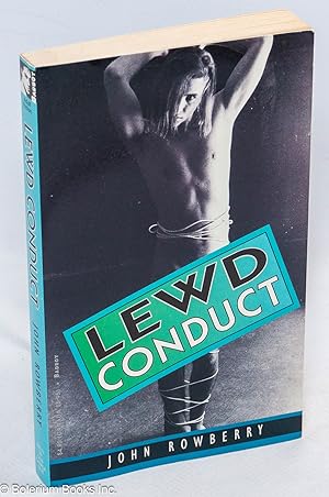 Imagen del vendedor de Lewd Conduct a la venta por Bolerium Books Inc.