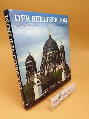 Der Berliner Dom ; Bauten, Ideen und Projekte vom 15. Jahrhundert bis zur Gegenwart