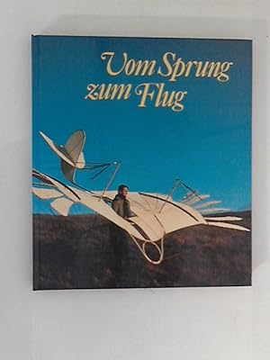 Bild des Verkufers fr Vom Sprung zum Flug: Der Flugtechniker Otto Lilienthal zum Verkauf von ANTIQUARIAT FRDEBUCH Inh.Michael Simon