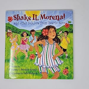 Shake It, Morena!: And Other Folklore from Puerto Rico