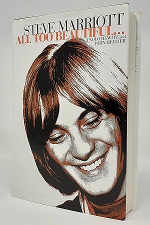 Seller image for Steve Marriott: All Too Beautiful - The Life and Times of Steve Marriott for sale by Westland Books