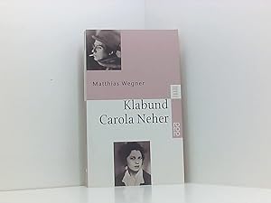 Bild des Verkufers fr Klabund und Carola Neher eine Geschichte von Liebe und Tod zum Verkauf von Book Broker