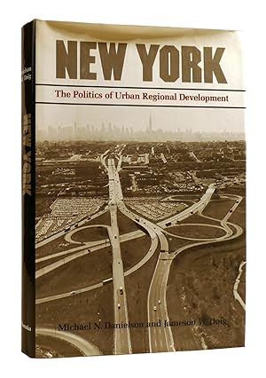Seller image for NEW YORK The Politics of Urban Regional Development for sale by Rare Book Cellar