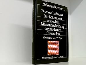 Seller image for Der Selbstmord als sociale Massenerscheinung der modernen Civilisation: Engl./Dt (Philosophia Resources Library) Thomas G. Masaryk for sale by Book Broker