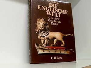 Bild des Verkufers fr Die Englische Welt. Geschichte, Gesellschaft, Kultur Geschichte, Gesellschaft, Kultur zum Verkauf von Book Broker