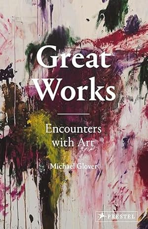 Great Works: Encounters with Art