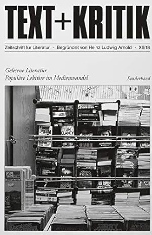 Bild des Verkufers fr Gelesene Literatur : populre Lektre im Medienwandel. herausgegeben von S.M. und Carlos Spoerhase; Text + Kritik; Sonderband; zum Verkauf von nika-books, art & crafts GbR