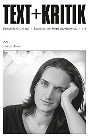 Seller image for Terzia Mora. Zeitrschrift fr Literatur. Gastherausgeber: Klaus Siblewski; Text + Kritik; Heft 221 (Januar 2019); for sale by nika-books, art & crafts GbR