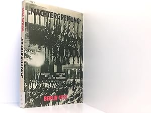 Seller image for Machtergreifung" Berlin 1933 Hans-Norbert Burkert; Klaus Matuek; Wolfgang Wippermann for sale by Book Broker