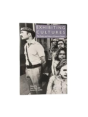 Seller image for Exhibiting Cultures; The Poetics and Politics of Museum Display for sale by Archives Fine Books (ANZAAB, ILAB)