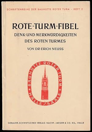 Rote-Turm-Fibel. Denk- und Merkwürdigkeiten des Roten Turmes.