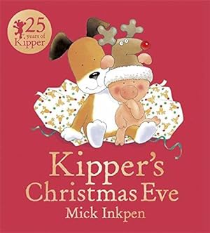 Seller image for Kipper: Kipper's Christmas Eve for sale by WeBuyBooks 2