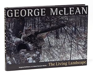 Image du vendeur pour George McLean: The Living Landscape mis en vente par Elk River Books (ABAA/ILAB)