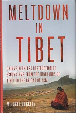 Bild des Verkufers fr Meltdown in Tibet. zum Verkauf von Asia Bookroom ANZAAB/ILAB