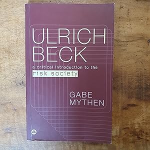 Bild des Verkufers fr ULRICH BECK: A Critical Introduction to the Risk Society zum Verkauf von Uncle Peter's Books