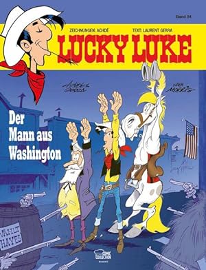 Lucky Luke 84: Der Mann aus Washington Der Mann aus Washington