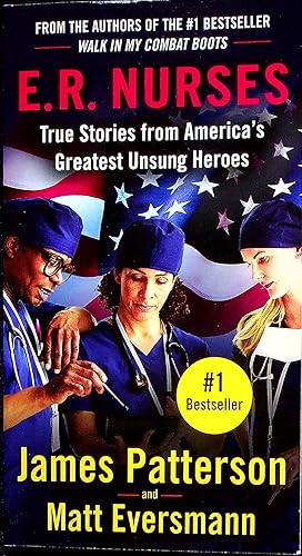 Seller image for E.R. Nurses: True Stories from America's Greatest Unsung Heroes for sale by Adventures Underground