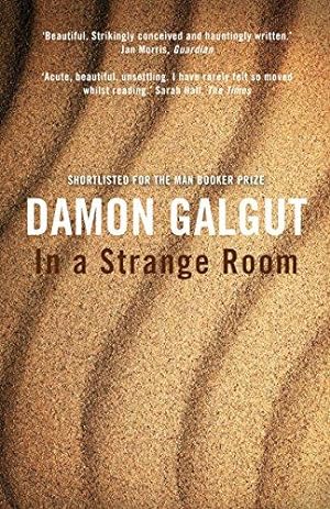 Imagen del vendedor de In a Strange Room: Author of the 2021 Booker Prize-winning novel THE PROMISE a la venta por WeBuyBooks