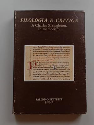 Bild des Verkufers fr A Charles S. Singleton. In memoriam. Anno XX, fascilolo II-III. maggio-dicembre 1995. Part of the series "Filologia e critica." Rivista quadrimestrale diretta da Enrico Malatto. zum Verkauf von Wissenschaftliches Antiquariat Zorn